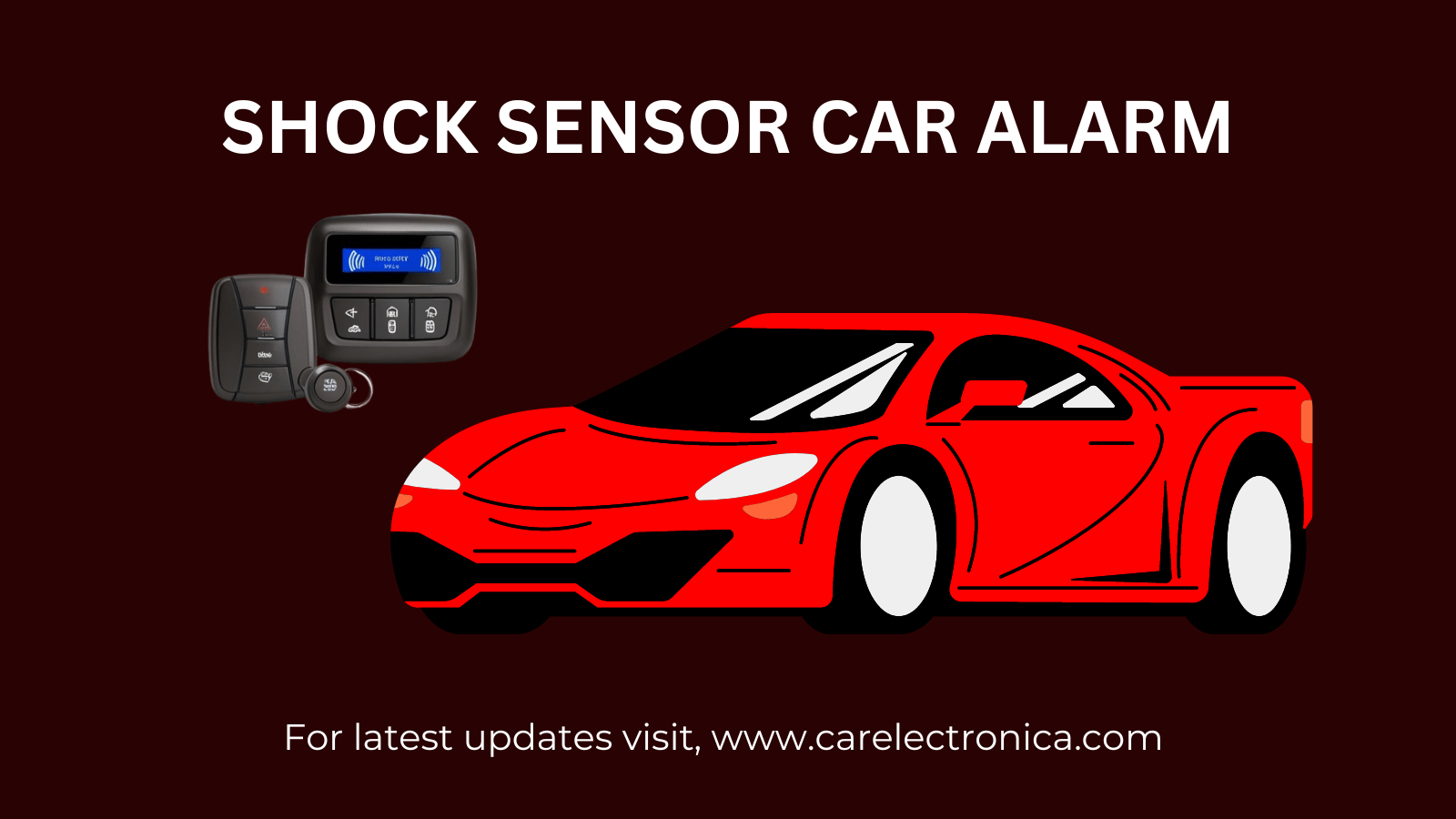 Shock Sensor Car Alarm - Blog Featured Image - Car Electronica